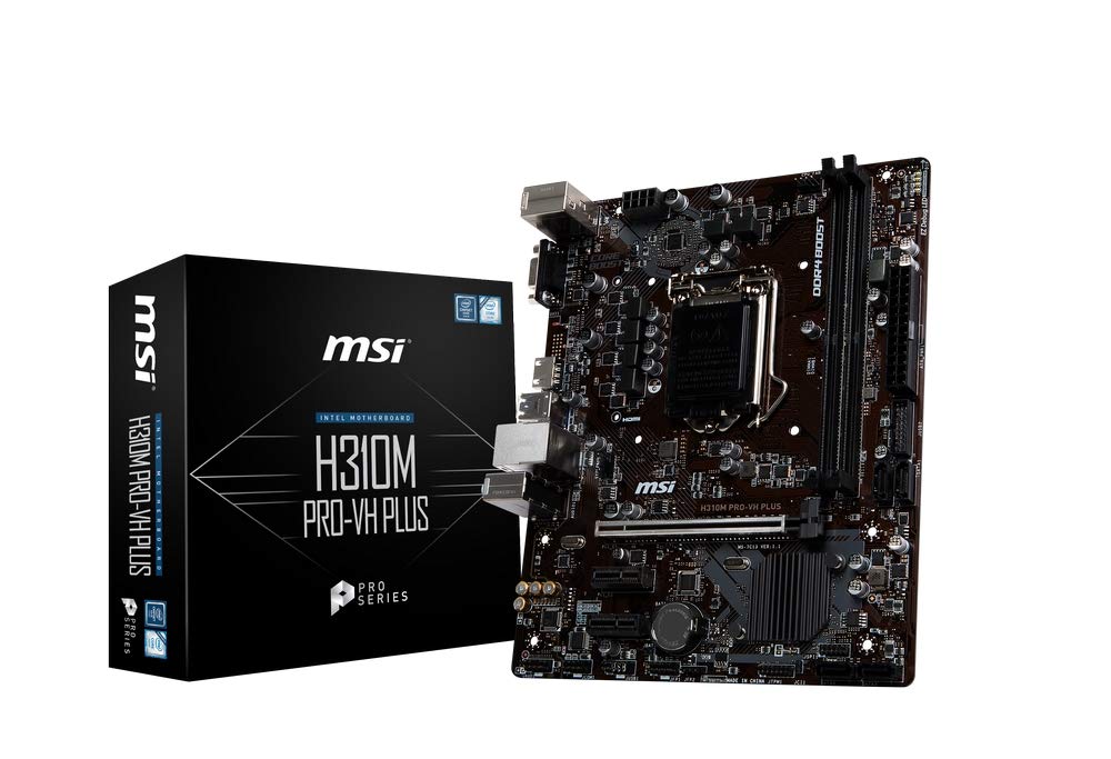 MSI H310M PRO-VH Plus mATX Motherboard (9th / 8th Gen Intel Core, Pentium Gold, Celeron Processors, LGA 1151 Socket, DDR4, VGA/HDMI)